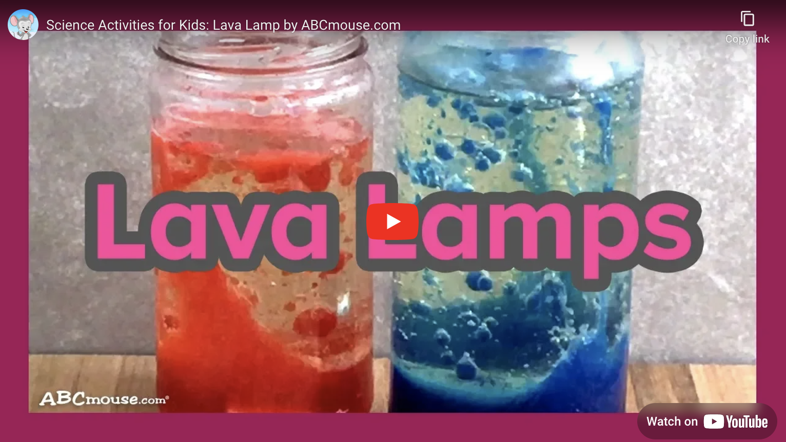 A screenshot of a YouTube video from ABCmouse.com on how to make lava lamps. 